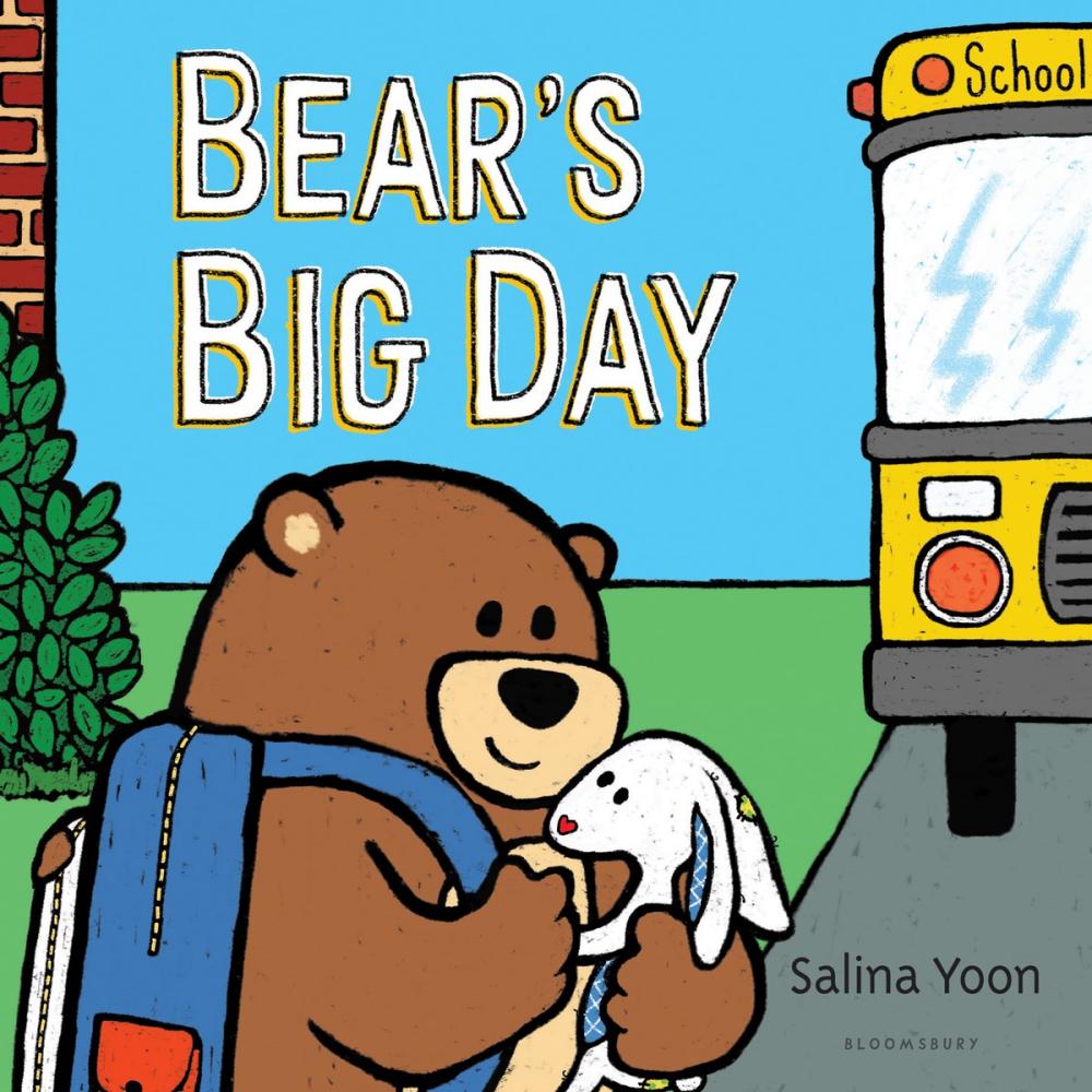 Bear’s Big Day - Salina Yoon